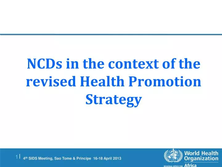 ncds in the context of the revised health promotion strategy