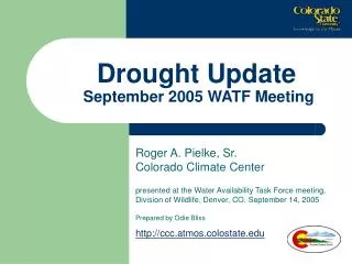 Drought Update September 2005 WATF Meeting