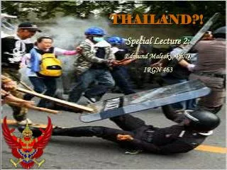 THAILAND?!