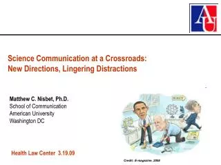 Science Communication at a Crossroads: New Directions, Lingering Distractions
