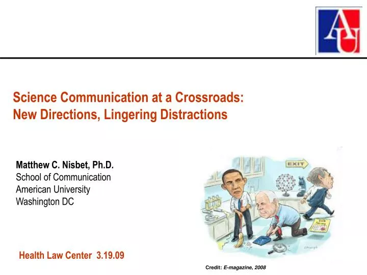 science communication at a crossroads new directions lingering distractions