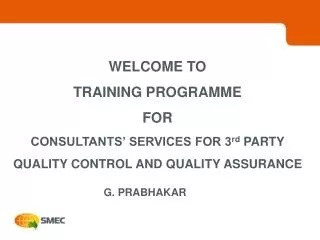 WELCOME TO TRAINING PROGRAMME FOR