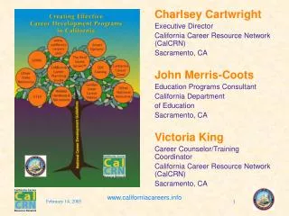 Charlsey Cartwright Executive Director California Career Resource Network (CalCRN) Sacramento, CA