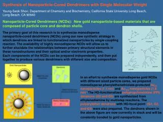 Synthesis of Nanoparticle-Cored Dendrimers with Single Molecular Weight