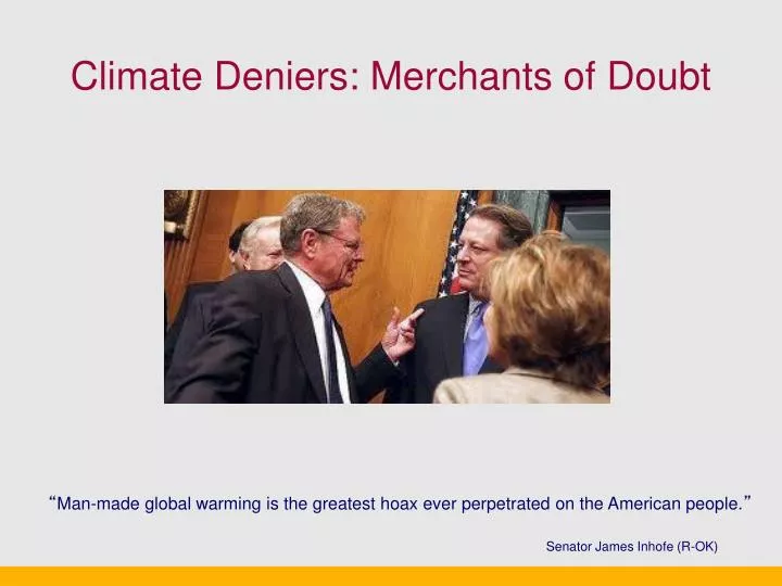 climate deniers merchants of doubt