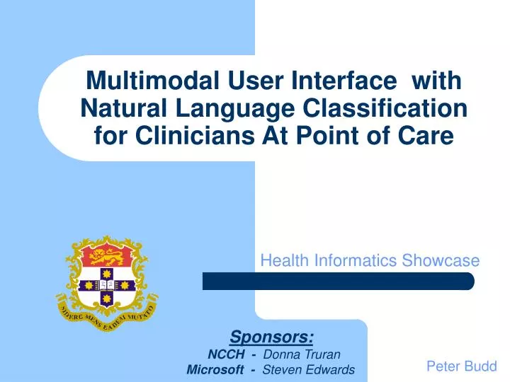 multimodal user interface with natural language classification for clinicians at point of care