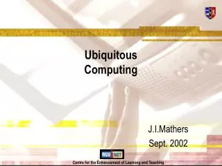 Ubiquitous Computing