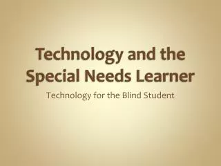 Technology and the Special Needs Learner