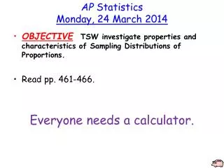 AP Statistics Monday, 24 March 2014