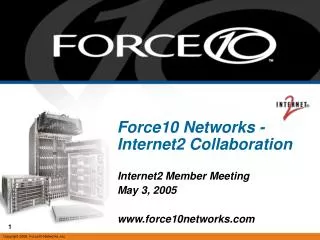 Force10 Networks - Internet2 Collaboration