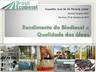 rendimento do biodiesel x qualidade dos leos