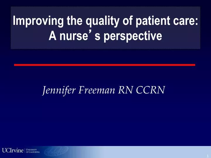 improving the quality of patient care a nurse s perspective