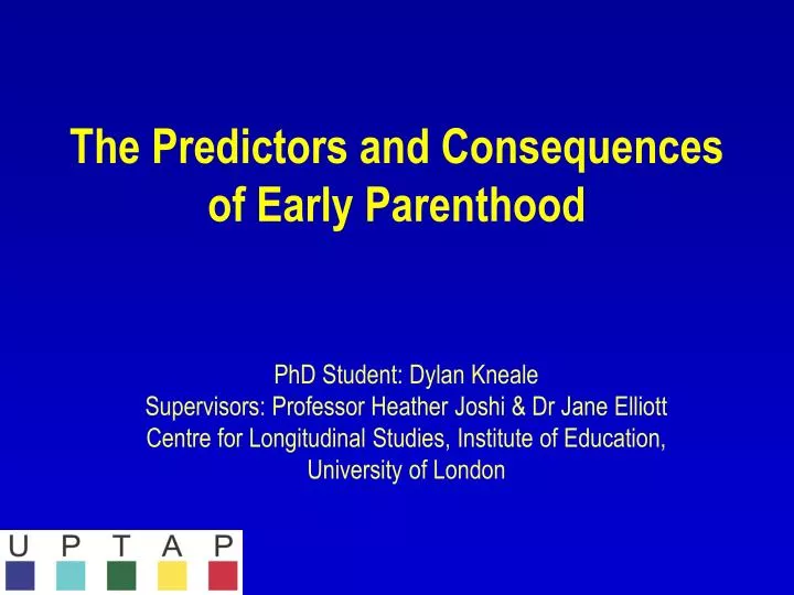 the predictors and consequences of early parenthood