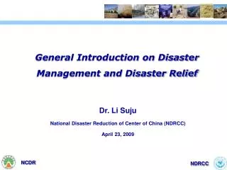 General Introduction on Disaster Management and Disaster Relief