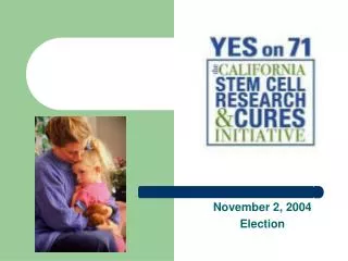November 2, 2004 Election