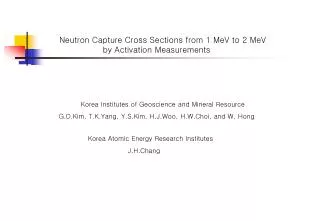 Neutron Capture Cross Sections from 1 MeV to 2 MeV by Activation Measurements