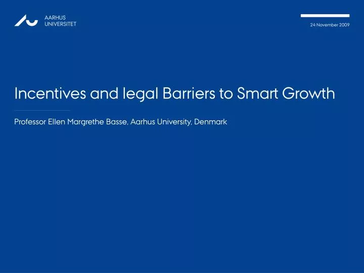 incentives and legal barriers to smart growth