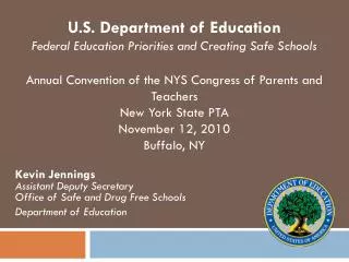 Kevin Jennings Assistant Deputy Secretary Office of Safe and Drug Free Schools
