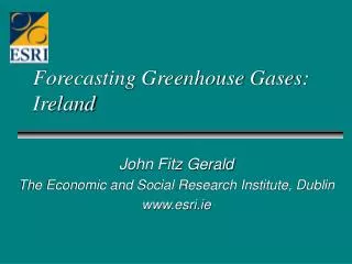 Forecasting Greenhouse Gases: Ireland