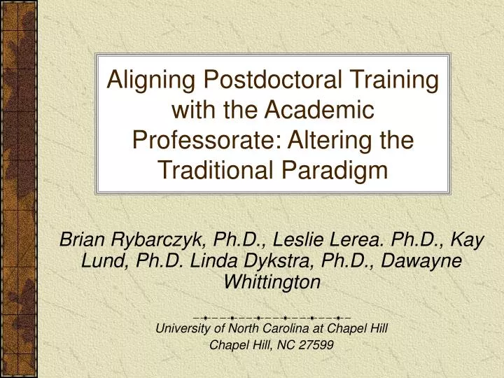 aligning postdoctoral training with the academic professorate altering the traditional paradigm