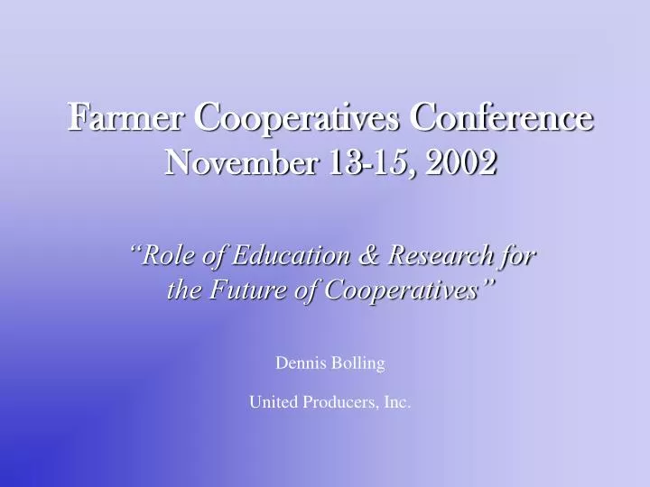farmer cooperatives conference november 13 15 2002