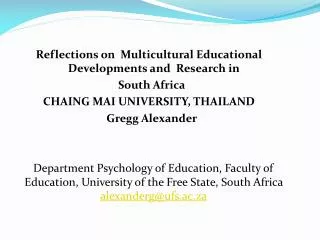 Reflections on Multicultural Educational Developments and Research in South Africa