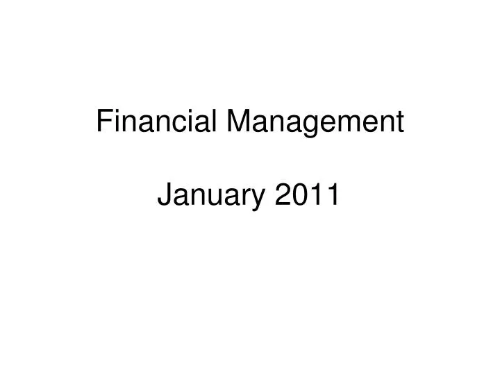 financial management january 2011