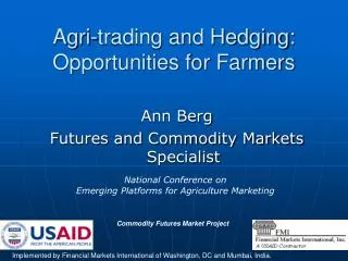 Agri-trading and Hedging: Opportunities for Farmers