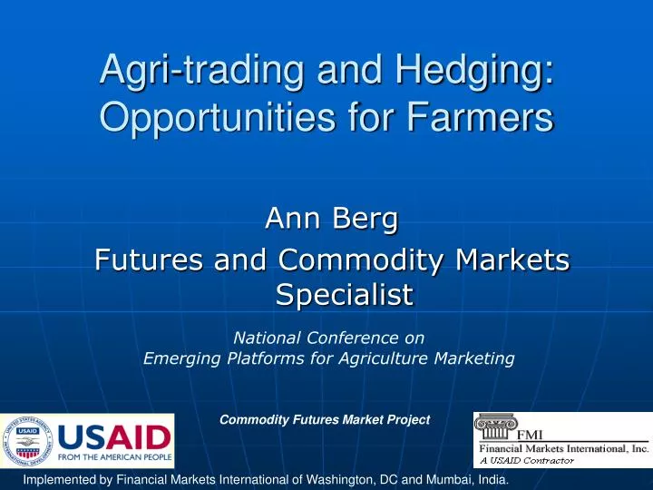 agri trading and hedging opportunities for farmers