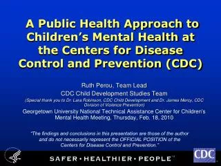 Ruth Perou, Team Lead CDC Child Development Studies Team