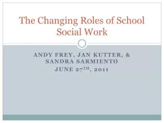 The Changing Roles of School Social Work