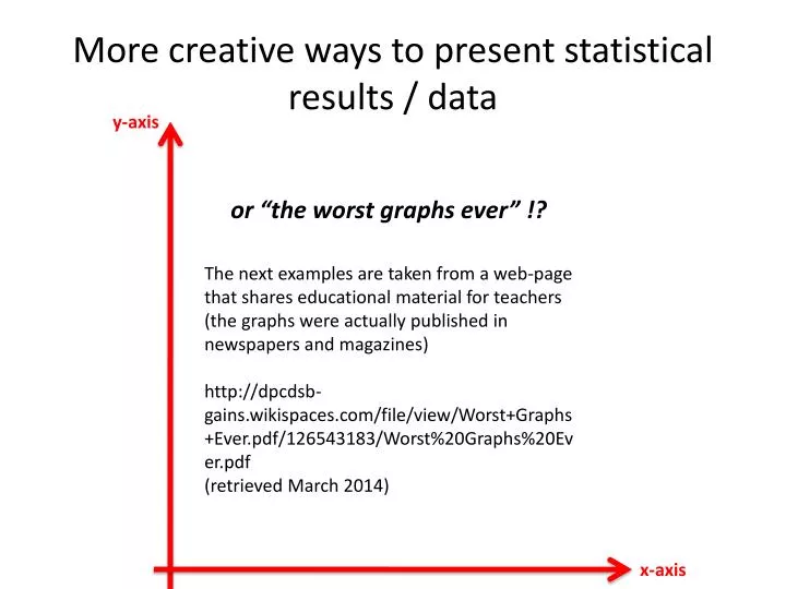 more creative ways to present statistical results data