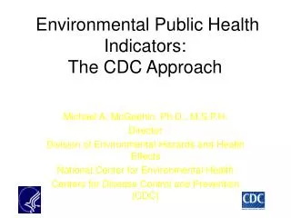 Environmental Public Health Indicators: The CDC Approach