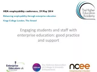 Engaging students and staff with enterprise education: good practice and support