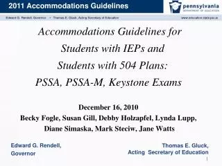 Accommodations Guidelines for Students with IEPs and Students with 504 Plans: