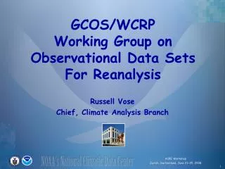 GCOS/WCRP Working Group on Observational Data Sets For Reanalysis