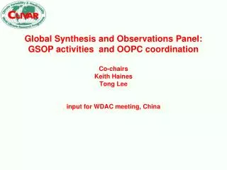 Global Synthesis and Observations Panel (GSOP) Major activities over the past year (1)