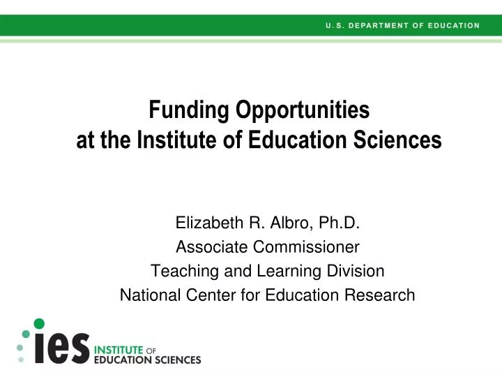 funding opportunities at the institute of education sciences