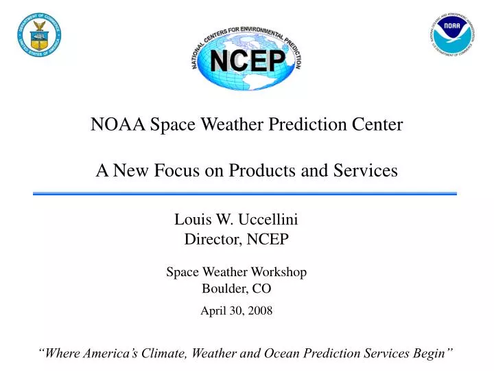 noaa space weather prediction center a new focus on products and services