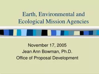 Earth, Environmental and Ecological Mission Agencies