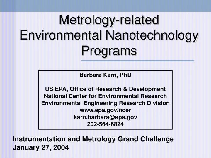 metrology related environmental nanotechnology programs