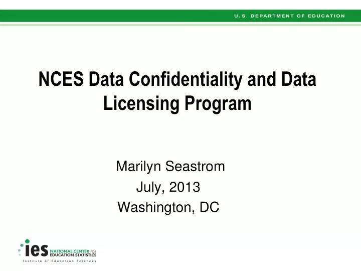 nces data confidentiality and data licensing program