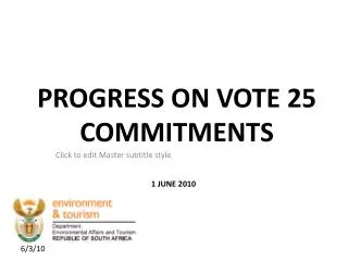 PROGRESS ON VOTE 25 COMMITMENTS