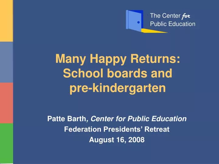 many happy returns school boards and pre kindergarten