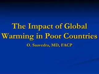 The Impact of Global Warming in Poor Countries