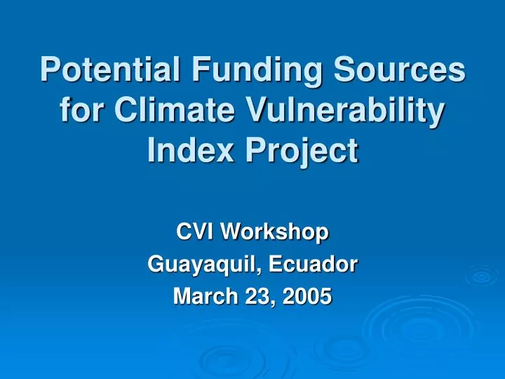 potential funding sources for climate vulnerability index project