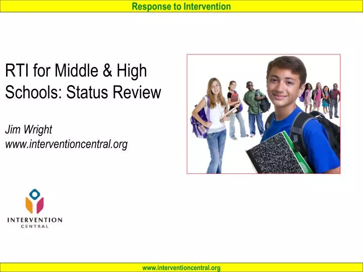 rti for middle high schools status review jim wright www interventioncentral org