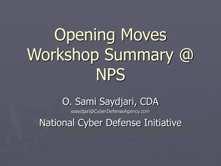 opening moves workshop summary @ nps