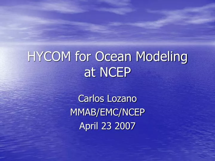 hycom for ocean modeling at ncep