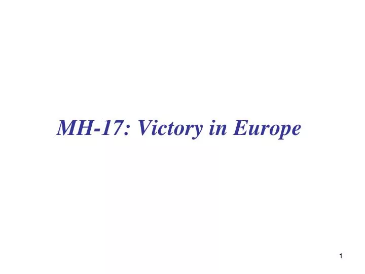 mh 17 victory in europe